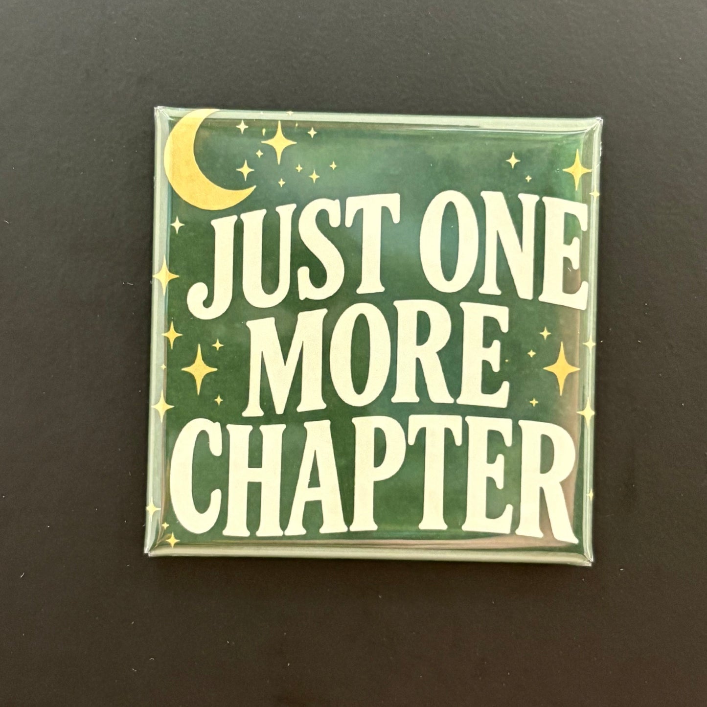 Just One More Chapter - Hobbies & Sports - 2"x2" Magnet