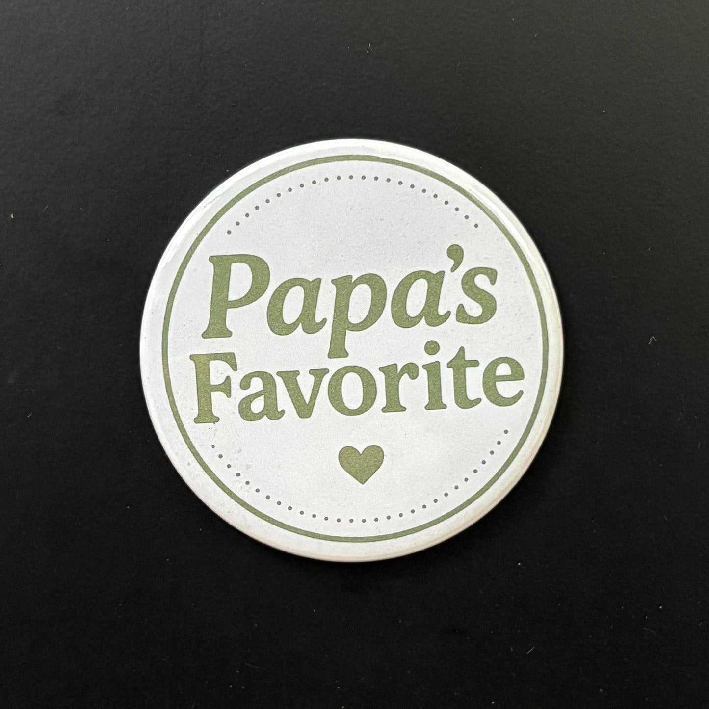 Papa's Favorite - Who's Favorite - 2.5" Magnet