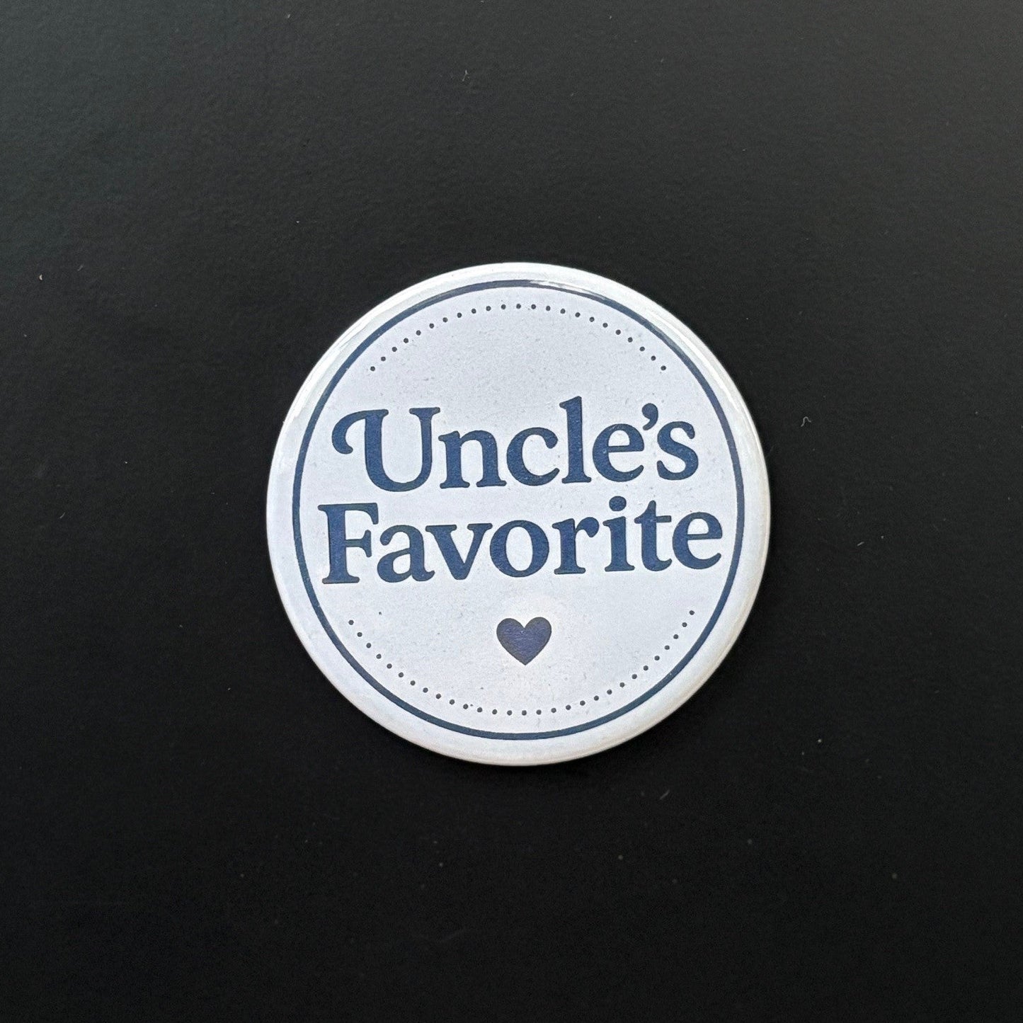 Uncle's Favorite - Who's Favorite - 2.5" Magnet