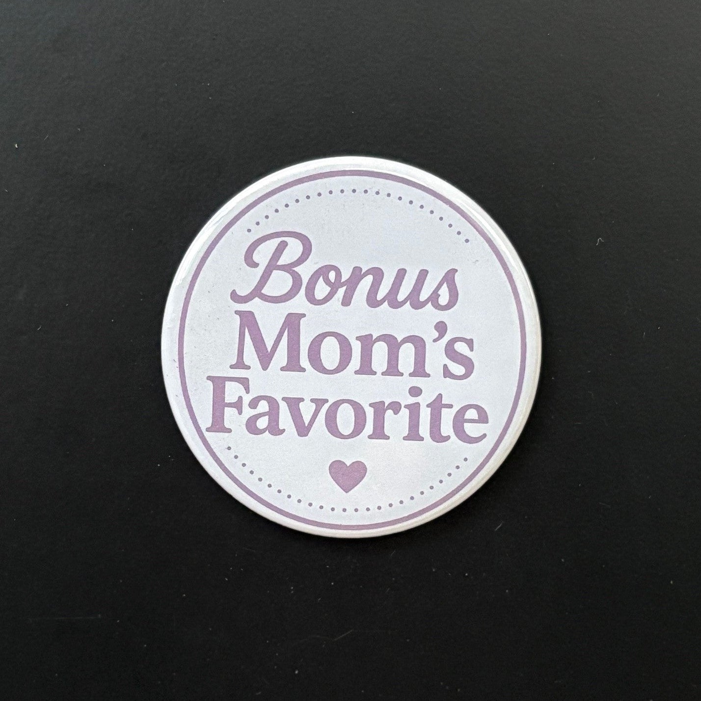 Bonus Mom's Favorite - Who's Favorite - 2.5" Magnet