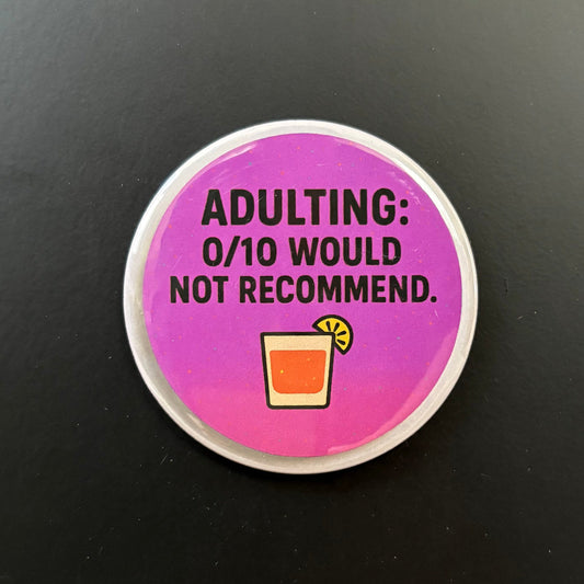 Adulting 0/10 (Purple) - Adult Sarcasm - 2.5" Magnet