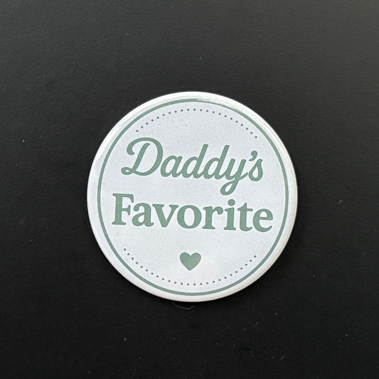 Daddy's Favorite - Who's Favorite - 2.5" Magnet