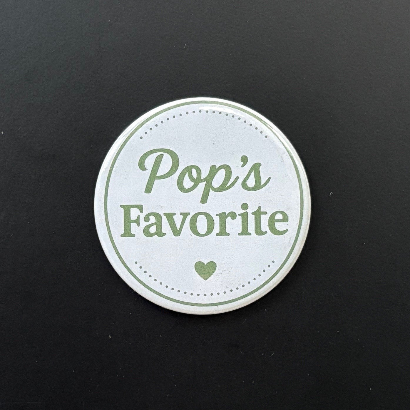 Pop's Favorite - Who's Favorite - 2.5" Magnet