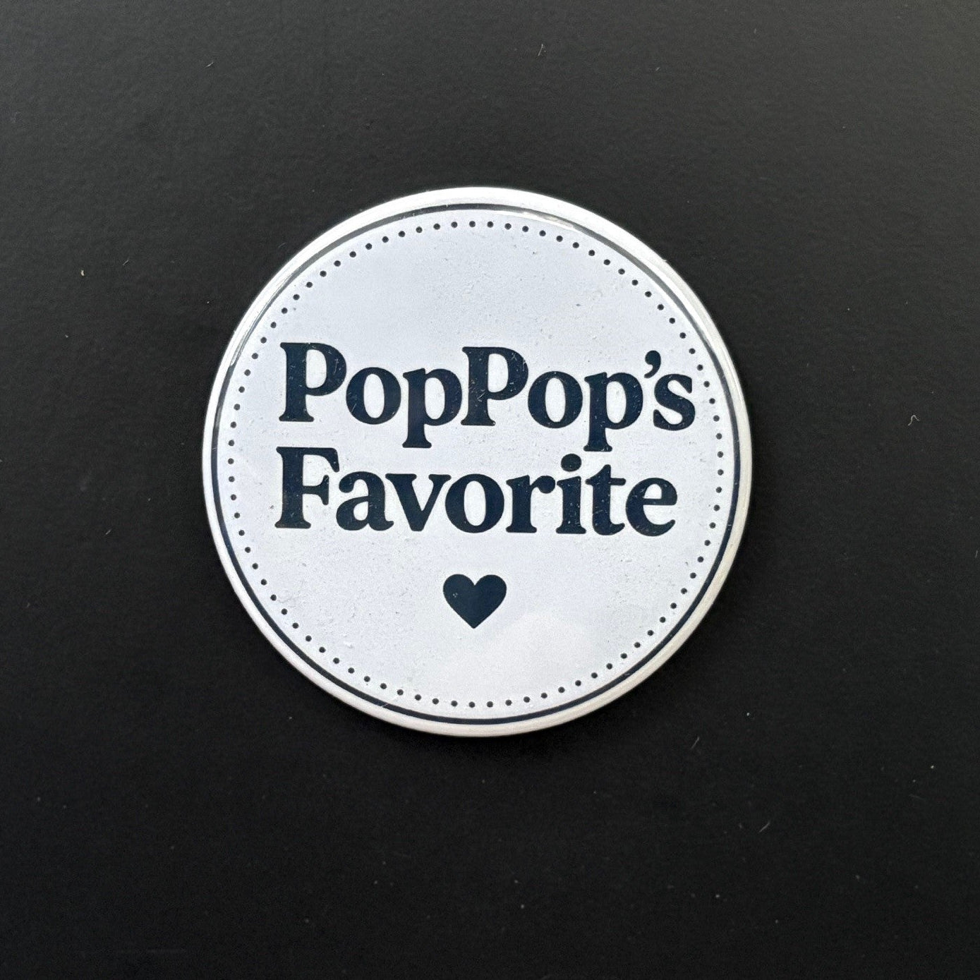PopPop's Favorite - Who's Favorite - 2.5" Magnet