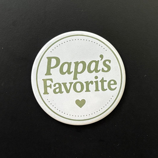 Papa's Favorite - Who's Favorite - 2.5" Magnet