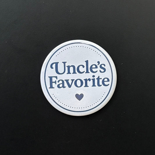 Uncle's Favorite - Who's Favorite - 2.5" Magnet