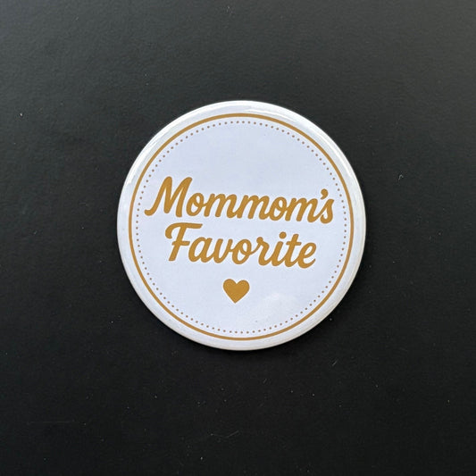 Mommom's Favorite - Who's Favorite - 2.5" Magnet