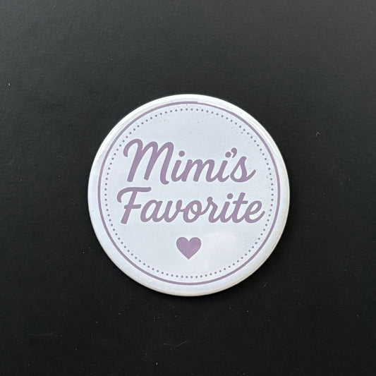 Mimi's Favorite - Who's Favorite - 2.5" Magnet