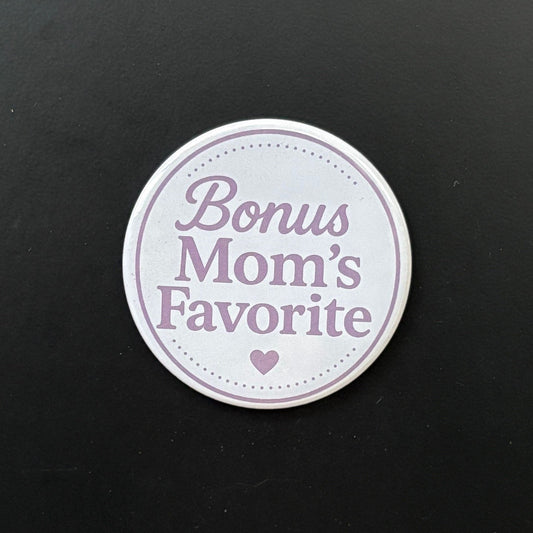 Bonus Mom's Favorite - Who's Favorite - 2.5" Magnet