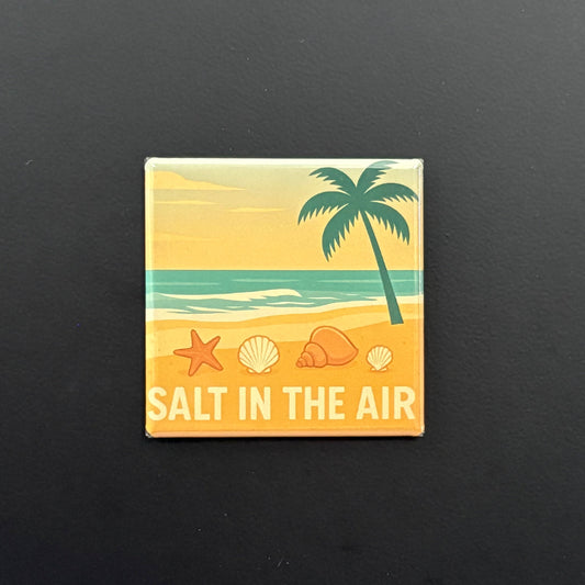 Salt In The Air - Hobbies & Sports - 2"x2" Magnet