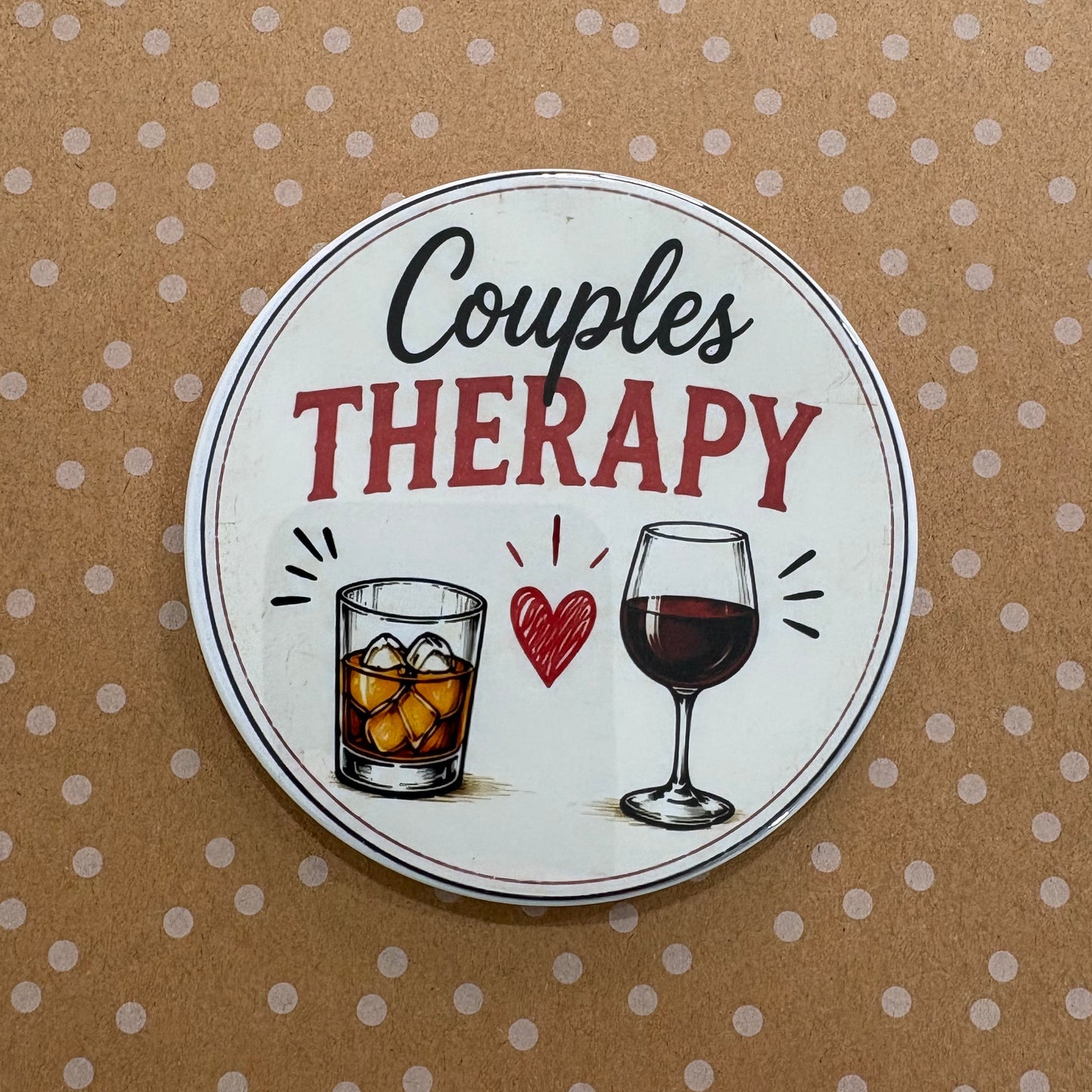 Couples Therapy - Drinks, Please - 3.5" Coaster