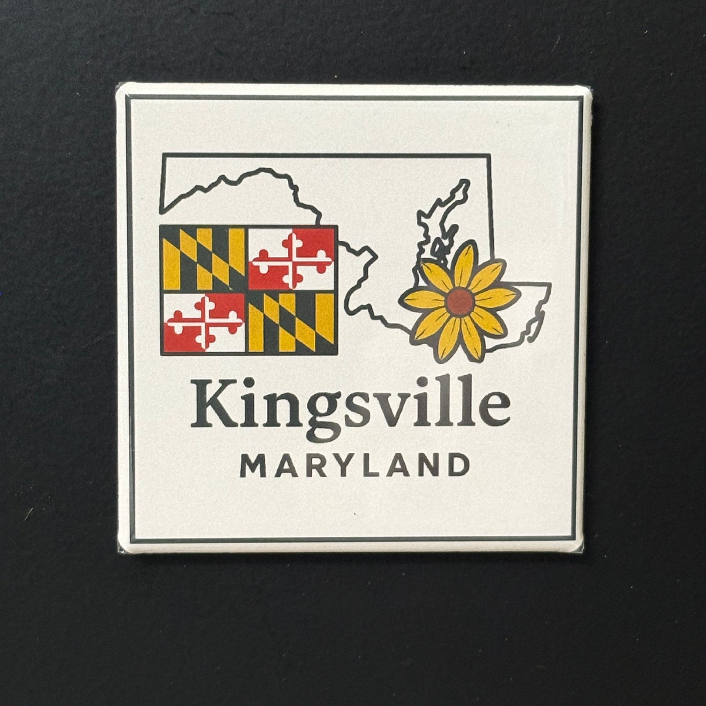 Kingsville - Maryland Pride - 2"x2" Magnet