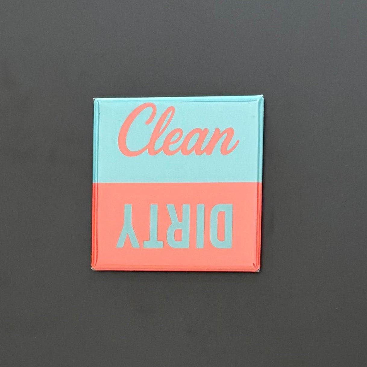 Teal & Red - Clean/Dirty - 2"x2" Magnet