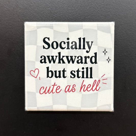 Socially Awkward - Adult Sarcasm - 2"x2" Magnet
