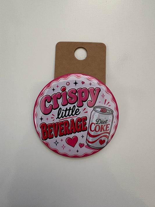 Crispy Little Beverage (DC) - Drinks, Please - 2.5" Pin