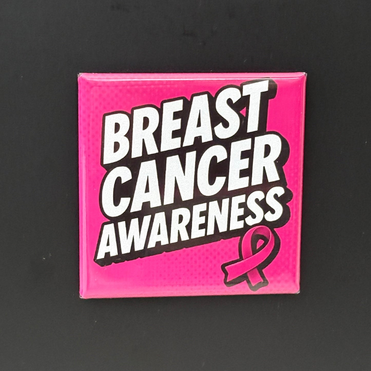 Breast Cancer Awareness - Breast Cancer Awareness - 2"x2" Magnet