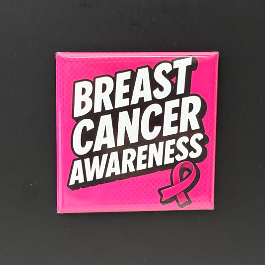 Breast Cancer Awareness - Breast Cancer Awareness - 2"x2" Magnet