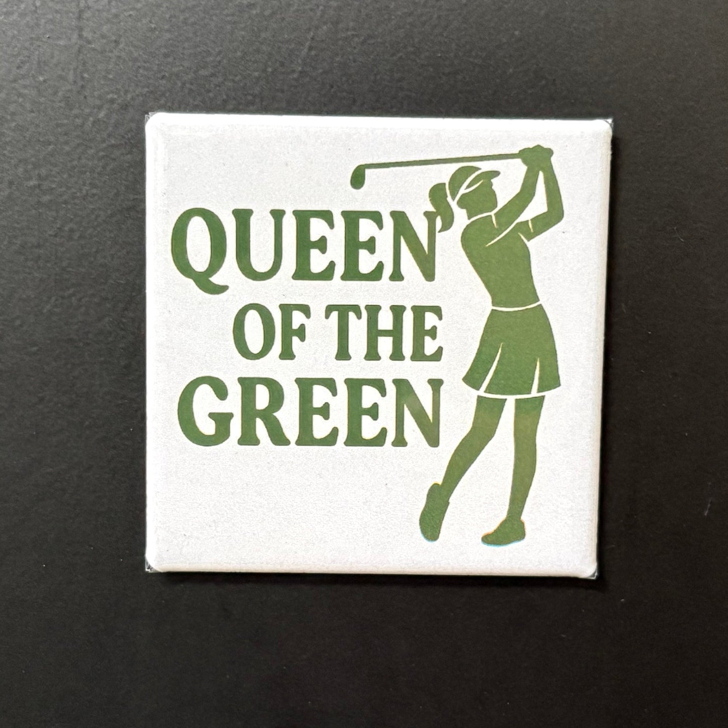 Queen Of The Green - Hobbies & Sports - 2"x2" Magnet