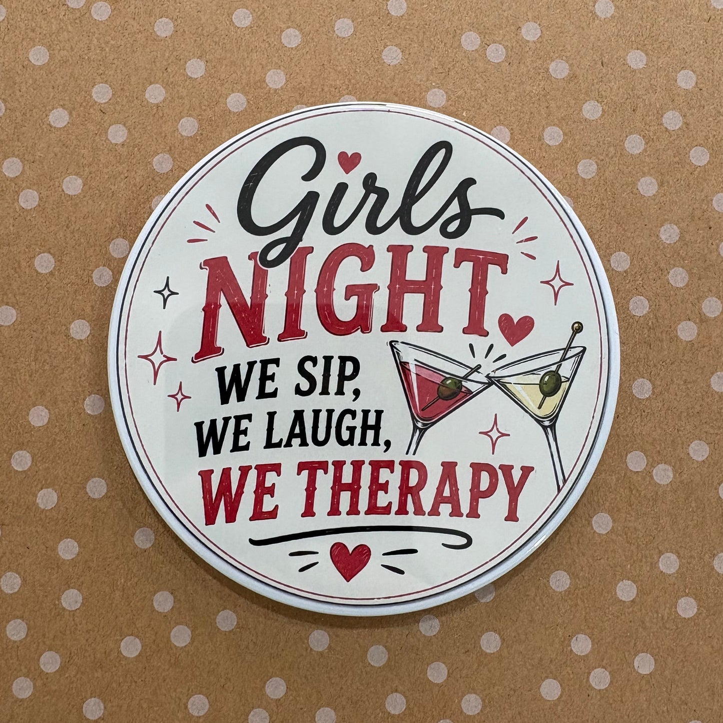 Girls Night - Drinks, Please - 3.5" Coaster
