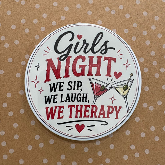 Girls Night - Drinks, Please - 3.5" Coaster