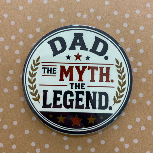 The Myth. The Legend. - For The Dads - 3.5" Coaster