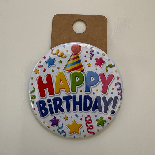 Happy Birthday (White) - Celebrations - 2.5" Pin