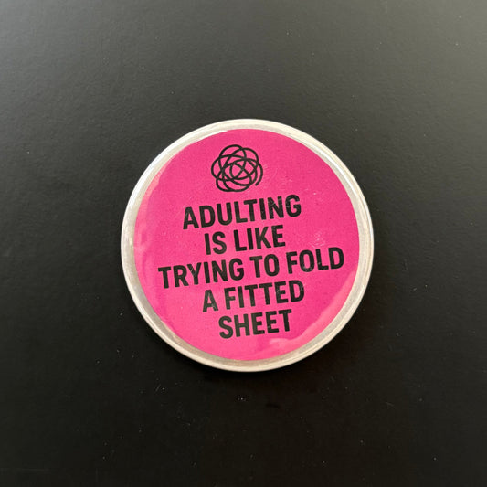 Like Folding a Fitted Sheet - Adult Sarcasm - 2.5" Magnet