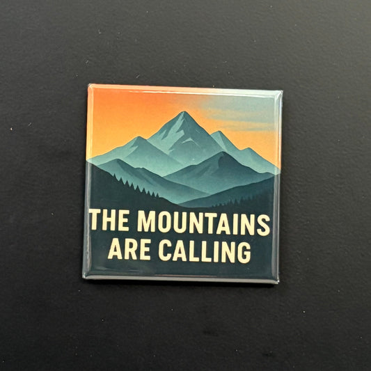 The Mountains Are Calling - Hobbies & Sports - 2"x2" Magnet